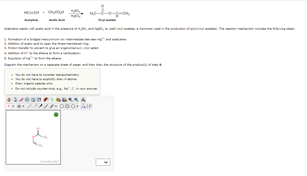 1 Formation Of A Bridged Mercurinium Ion Intermediate Betveen Hg 2 And Acetylene 2 Addition Of Acetic Acid To Open T 1