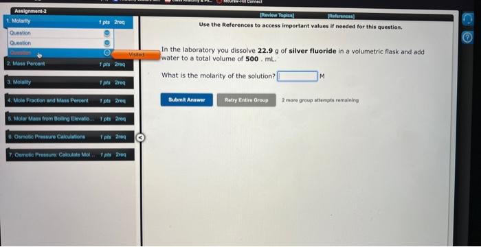 Assignment 2 1 Molarity Question Question Question 2 Mass Percent 3 Molality 4 Mole Fraction And Mass Percent 1 Pts 3