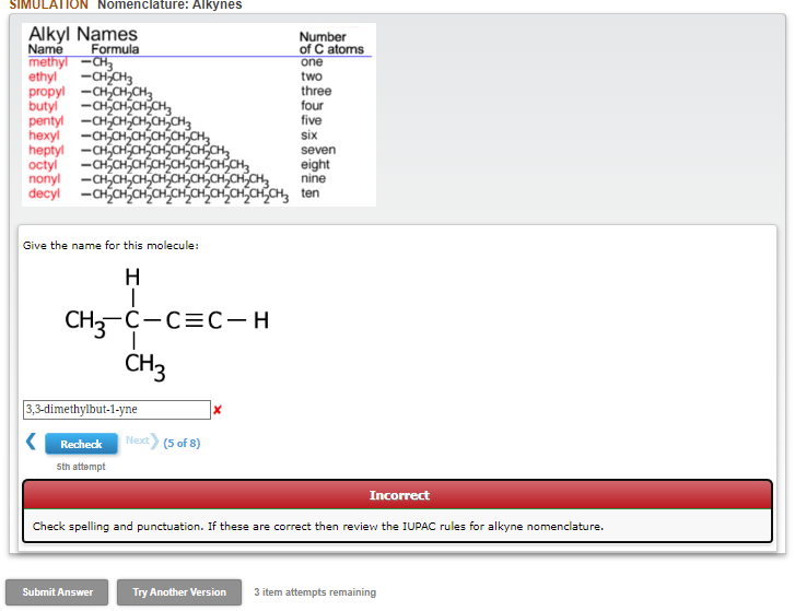 Simulation Nomenclature Alkynes Alkyl Names Formula Name Methyl Ch3 Ethyl Ch Ch3 Propyl Ch Ch Ch3 Butyl Ch Ch Ch Ch 1