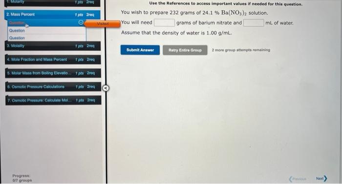Molanty 2 Mass Percent Question Question 3 Molaity 1 Pts Req Progress 0 7 Groups 1 Pts 2req O 1 Pts 2req 4 Mole Frac 1