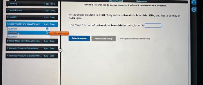 Assignment 2 1 Molanty 2 Mass Percent 1 Pts 2req 6 Osmotic Pressure Calculations 1 Pts 2req 3 Motality 4 Mole Fract 2