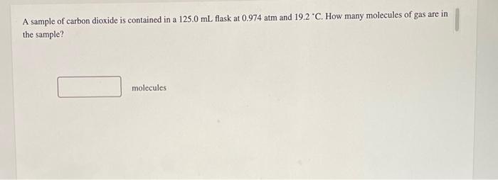 If 50 5 Mol Of An Ideal Gas Occupies 38 5 L At 17 00 C What Is The Pressure Of The Gas P Atm Question 14 Of 24 6