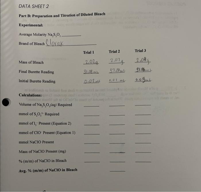 Experiment 18 Determination Of Bleach A Redox Titration Data Sheet 1 Part A Standardization Of 0 1xxmna S2 O3 Part B 2