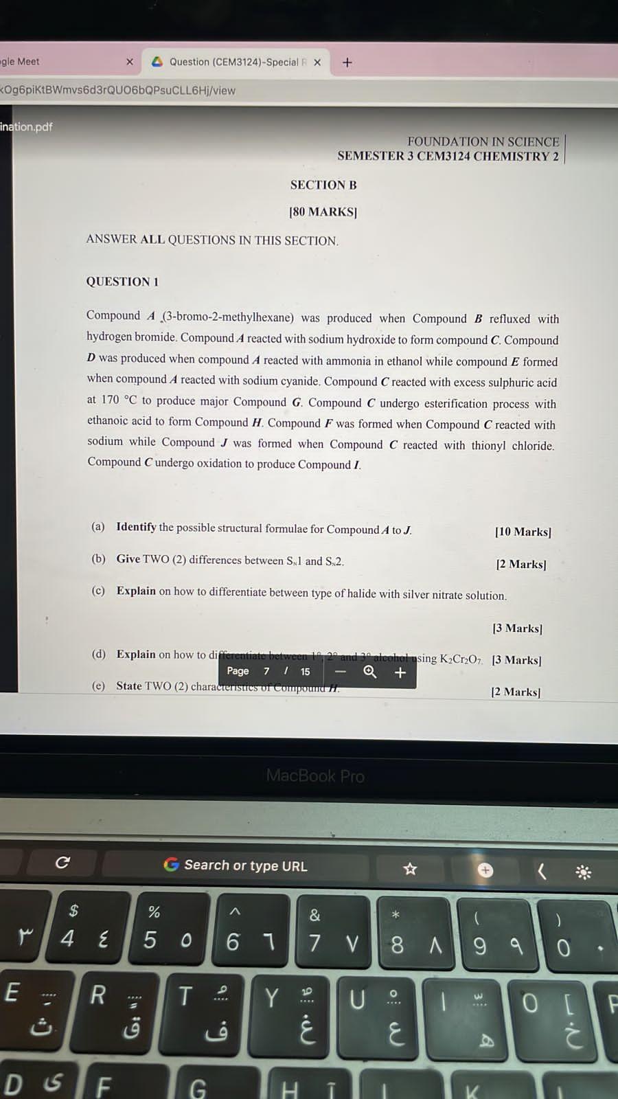 Question 1 Compound A 3 Bromo 2 Methylhexane Was Produced When Compound B Refluxed With Hydrogen Bromide Compound A R 1