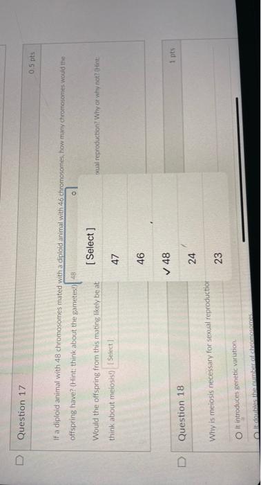 Question 17 If A Diploid Animal With 48 Chromosomes Mated With A Diploid Animal With 46 Chromosomes How Many Chromosome 2