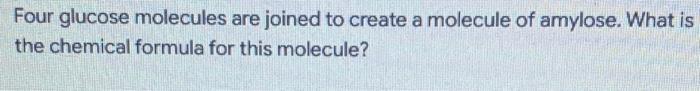 If You Wanted To Break Apart A Polysaccharide Made Up Of 10 Glucose Molecules How Many Water Molecules Would You Need 2