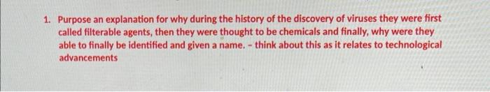 1 Purpose An Explanation For Why During The History Of The Discovery Of Viruses They Were First Called Filterable Agent 1