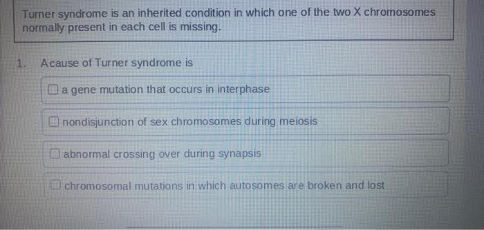 Turner Syndrome Is An Inherited Condition In Which One Of The Two X Chromosomes Normally Present In Each Cell Is Missing 1