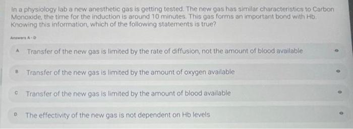 In A Physiology Lab A New Anesthetic Gas Is Getting Tested The New Gas Has Similar Characteristics To Carbon Monoxide 1