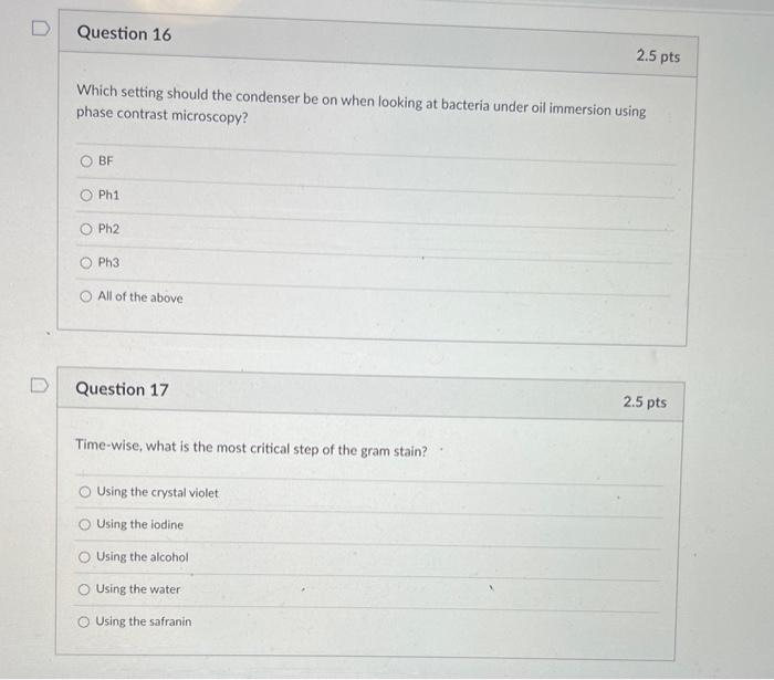 D D Question 16 Which Setting Should The Condenser Be On When Looking At Bacteria Under Oil Immersion Using Phase Contra 1