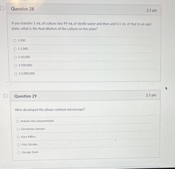 D Question 28 If You Transfer 1 Ml Of Culture Into 99 Ml Of Sterile Water And Then Add 0 1 Ml Of That To An Agar Plate 1