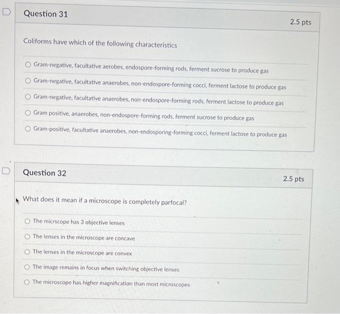 Question 31 Coliforms Have Which Of The Following Characteristics O Gram Negative Facultative Aerobes Endospore Formin 1