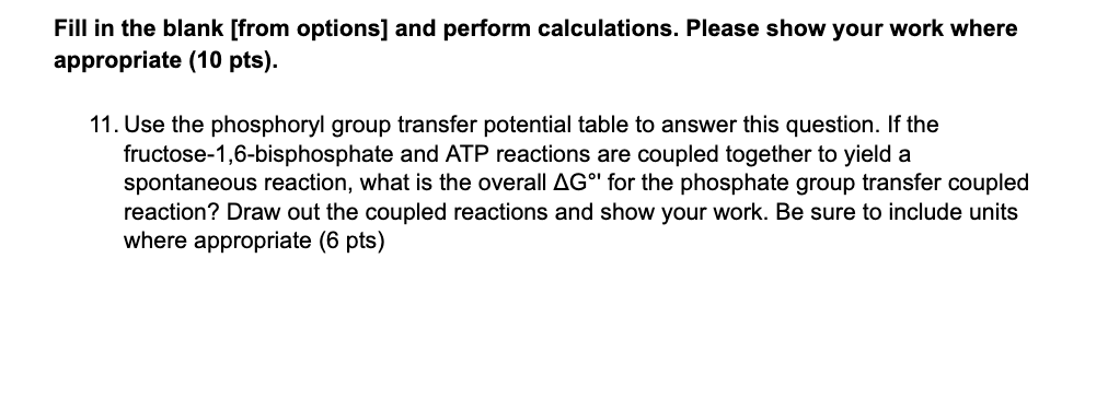 Fill In The Blank From Options And Perform Calculations Please Show Your Work Where Appropriate 10 Pts 11 Use The 1