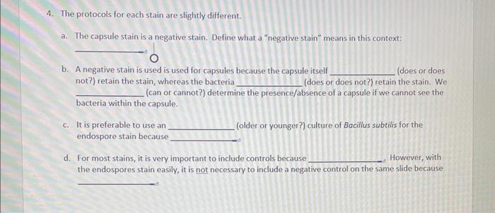 4 The Protocols For Each Stain Are Slightly Different A The Capsule Stain Is A Negative Stain Define What A Negativ 1