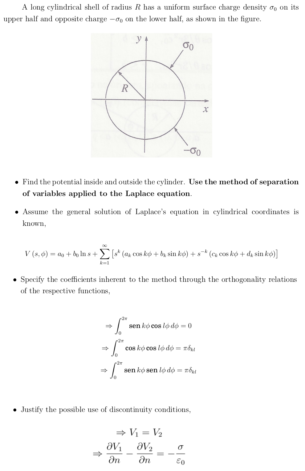 A Long Cylindrical Shell Of Radius R Has A Uniform Surface Charge Density Oo On Its Upper Half And Opposite Charge 00 O 1