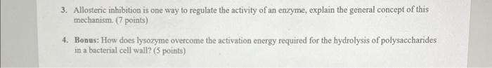 3 Allosteric Inhibition Is One Way To Regulate The Activity Of An Enzyme Explain The General Concept Of This Mechanism 1