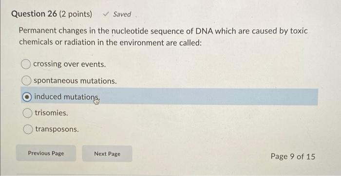 Question 26 2 Points Permanent Changes In The Nucleotide Sequence Of Dna Which Are Caused By Toxic Chemicals Or Radiat 1