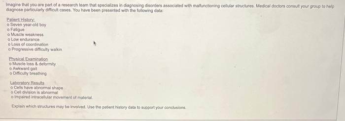 Imagine That You Are Part Of A Research Team That Specializes In Diagnosing Disorders Associated With Malfunctioning Cel 1