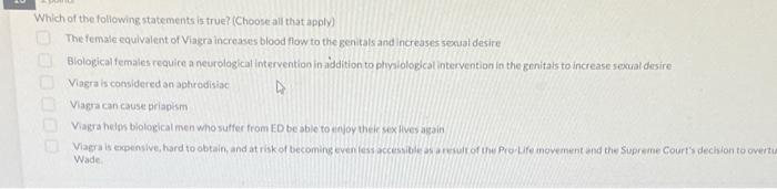 Which Of The Following Statements Is True Choose All That Apply The Female Equivalent Of Viagra Increases Blood Flow 1