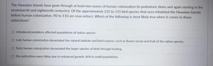 The Hawaiian Islands Have Gone Through At Least Two Waves Of Human Colonization In Prehistoric Times And Again Starting 1