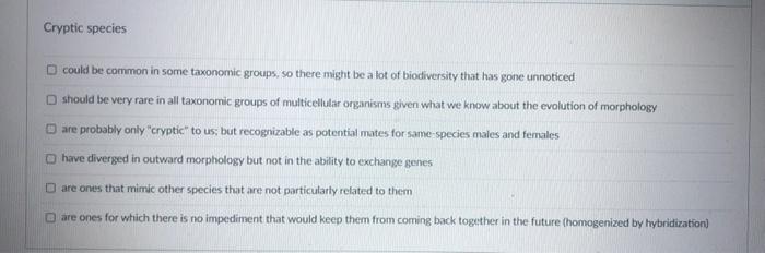 Cryptic Species O Could Be Common In Some Taxonomic Groups So There Might Be A Lot Of Biodiversity That Has Gone Unnoti 1