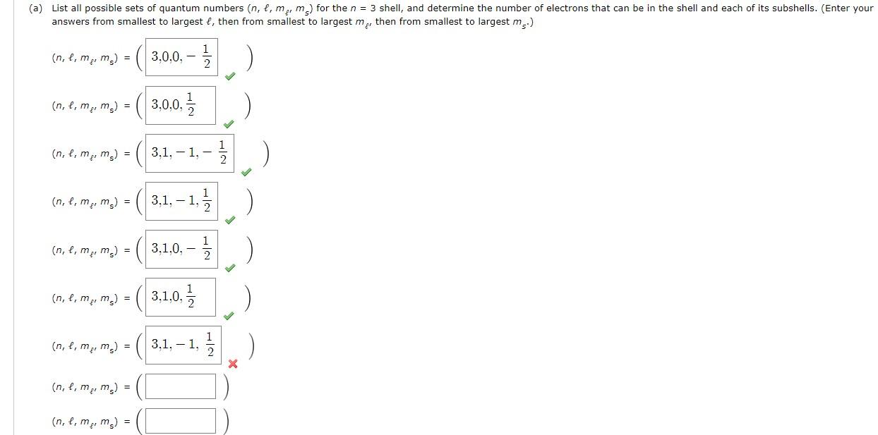A List All Possible Sets Of Quantum Numbers N L M M For The N 3 Shell And Determine The Number Of Electrons Th 1