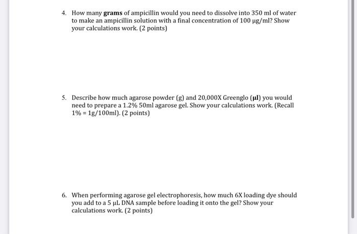 4 How Many Grams Of Ampicillin Would You Need To Dissolve Into 350ml Of Water To Make An Ampicillin Solution With A Fin 1