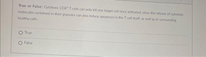 Which Of The Following Statements About Cd4 4 Th1 Cells Are True 1 Cannot Form T Effector Memory Tem T Cell Populati 2