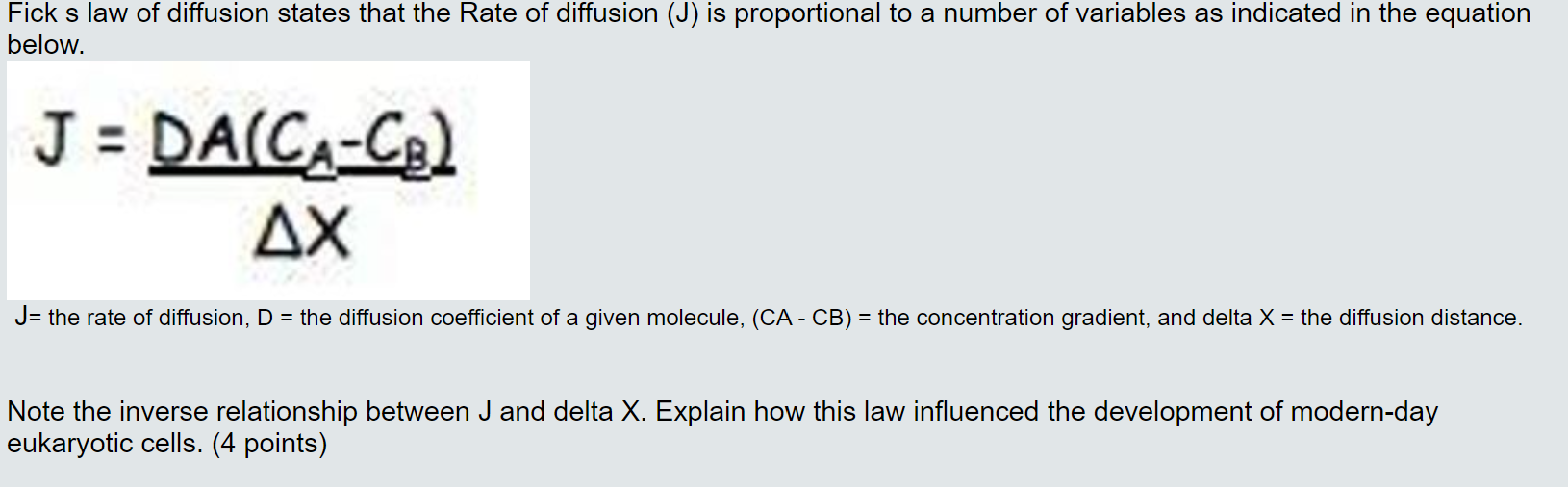 Fick S Law Of Diffusion States That The Rate Of Diffusion J Is Proportional To A Number Of Variables As Indicated In T 1