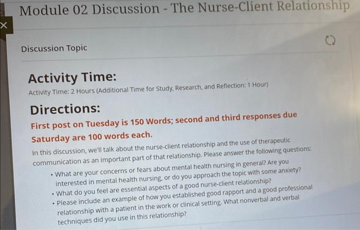 X Module 02 Discussion The Nurse Client Relationship Discussion Topic Activity Time Activity Time 2 Hours Additiona 1
