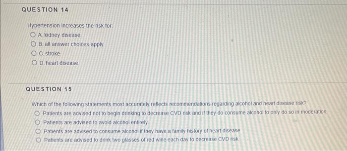 Question 14 Hypertension Increases The Risk For A Kidney Disease Ob All Answer Choices Apply Oc Stroke Od Heart Diseas 1