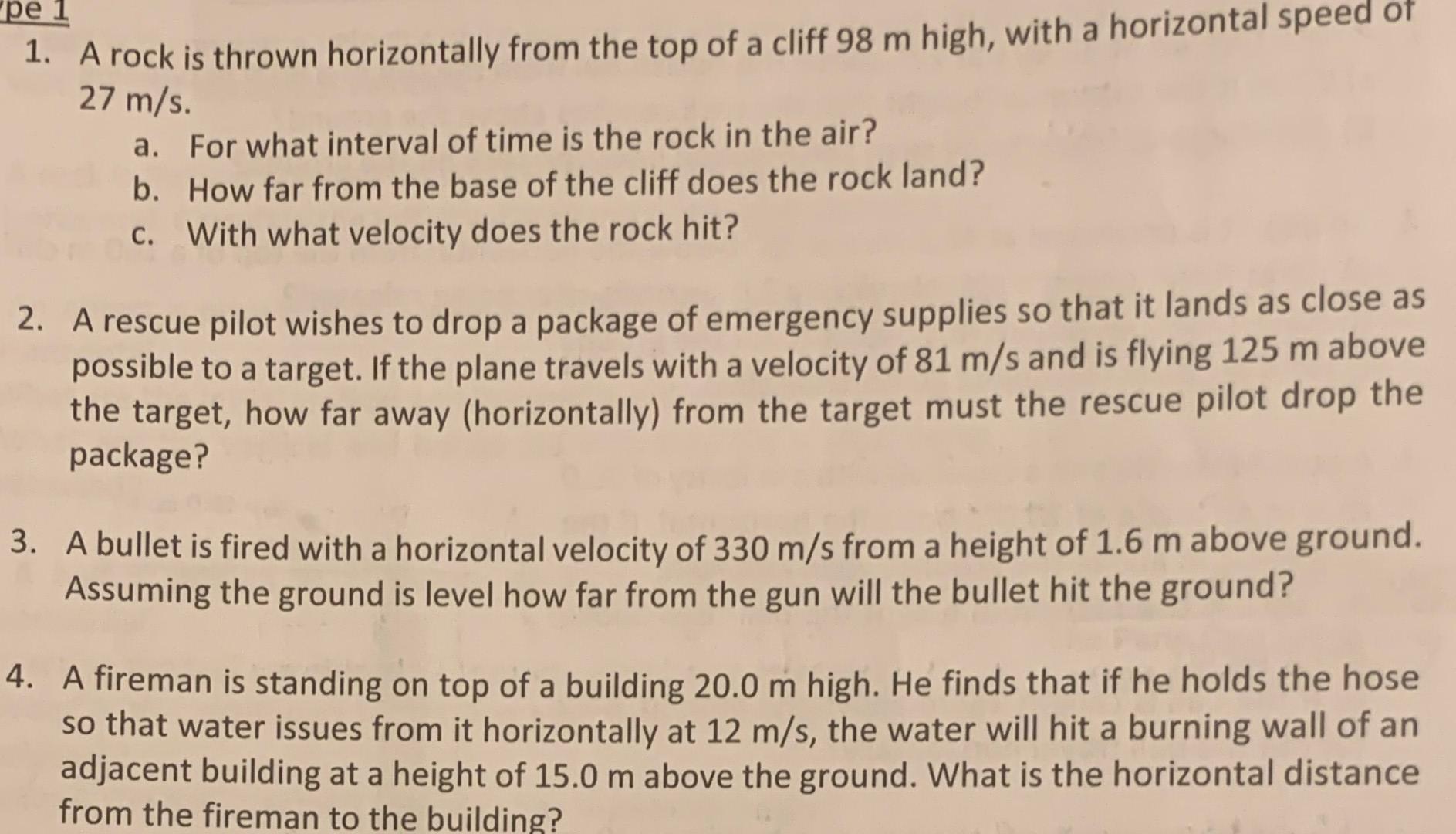 Pe 1 1 A Rock Is Thrown Horizontally From The Top Of A Cliff 98 M High With A Horizontal Speed Of 27 M S A For What 1