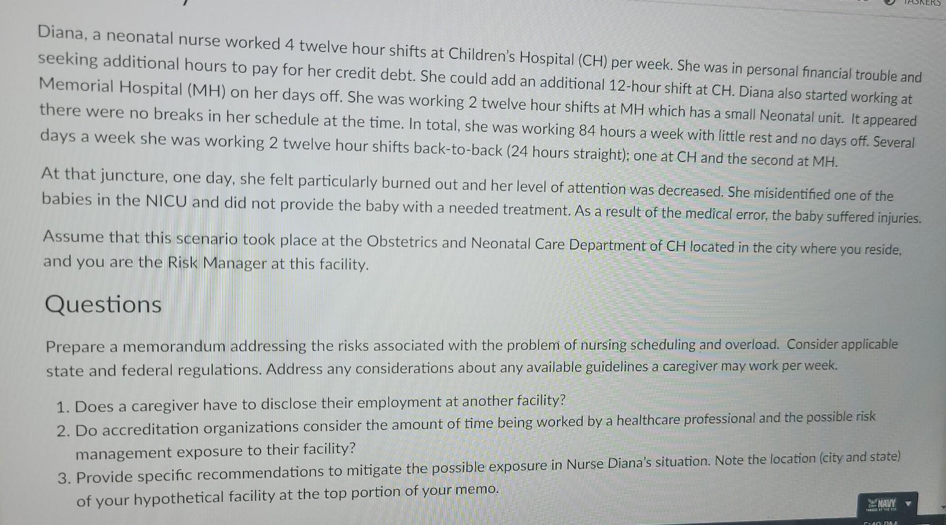 Diana A Neonatal Nurse Worked 4 Twelve Hour Shifts At Children S Hospital Ch Per Week She Was In Personal Financial 1