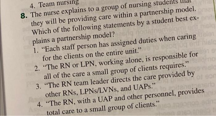 4 Team Nursing 8 The Nurse Explains To A Group Of Nursing Students They Will Be Providing Care Within A Partnership Mo 1