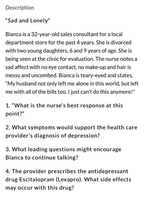 Description Sad And Lonely Bianca Is A 32 Year Old Sales Consultant For A Local Department Store For The Past 4 Years 1