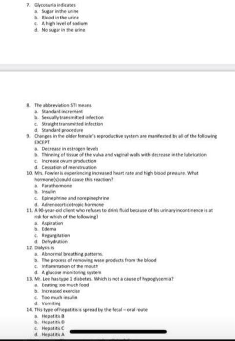 7 Glycosuria Indicates A Sugar In The Urine B Blood In The Urine Ca High Level Of Sodium D No Sugar In The Urine 8 1