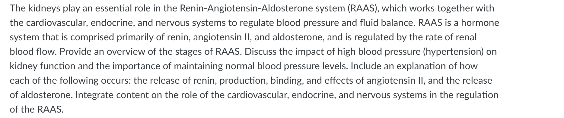 The Kidneys Play An Essential Role In The Renin Angiotensin Aldosterone System Raas Which Works Together With The Car 1