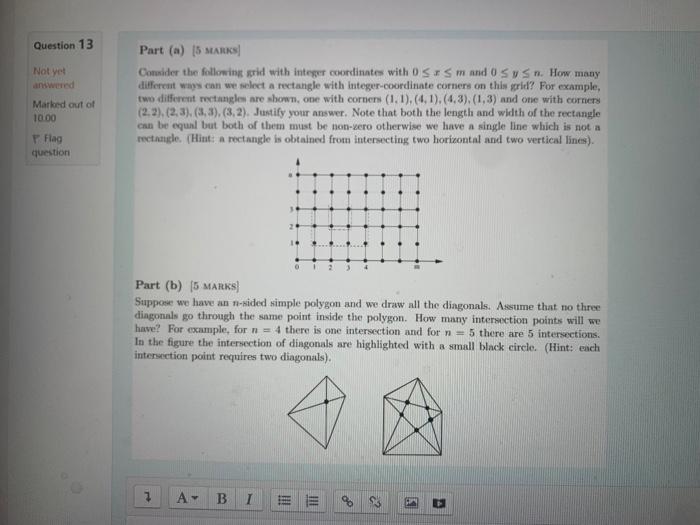 Question 13 Not Yet Answered Marked Out Of 10 00 Part A 5 Marks Consider The Following Srid With Integer Coordinates 1