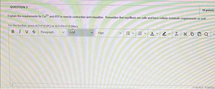 10 Points Explain The Requirements For Ca2 And Atp In Muscle Contraction And Relaxation Remember That Myofibers Are Ce 1