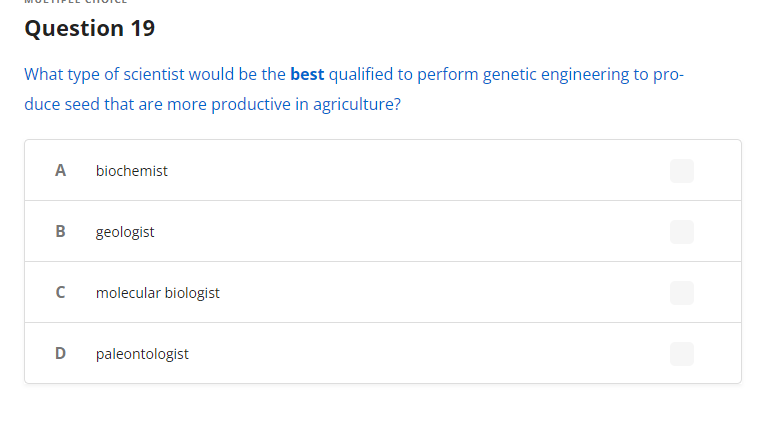 Question 19 What Type Of Scientist Would Be The Best Qualified To Perform Genetic Engineering To Pro Duce Seed That Are 1
