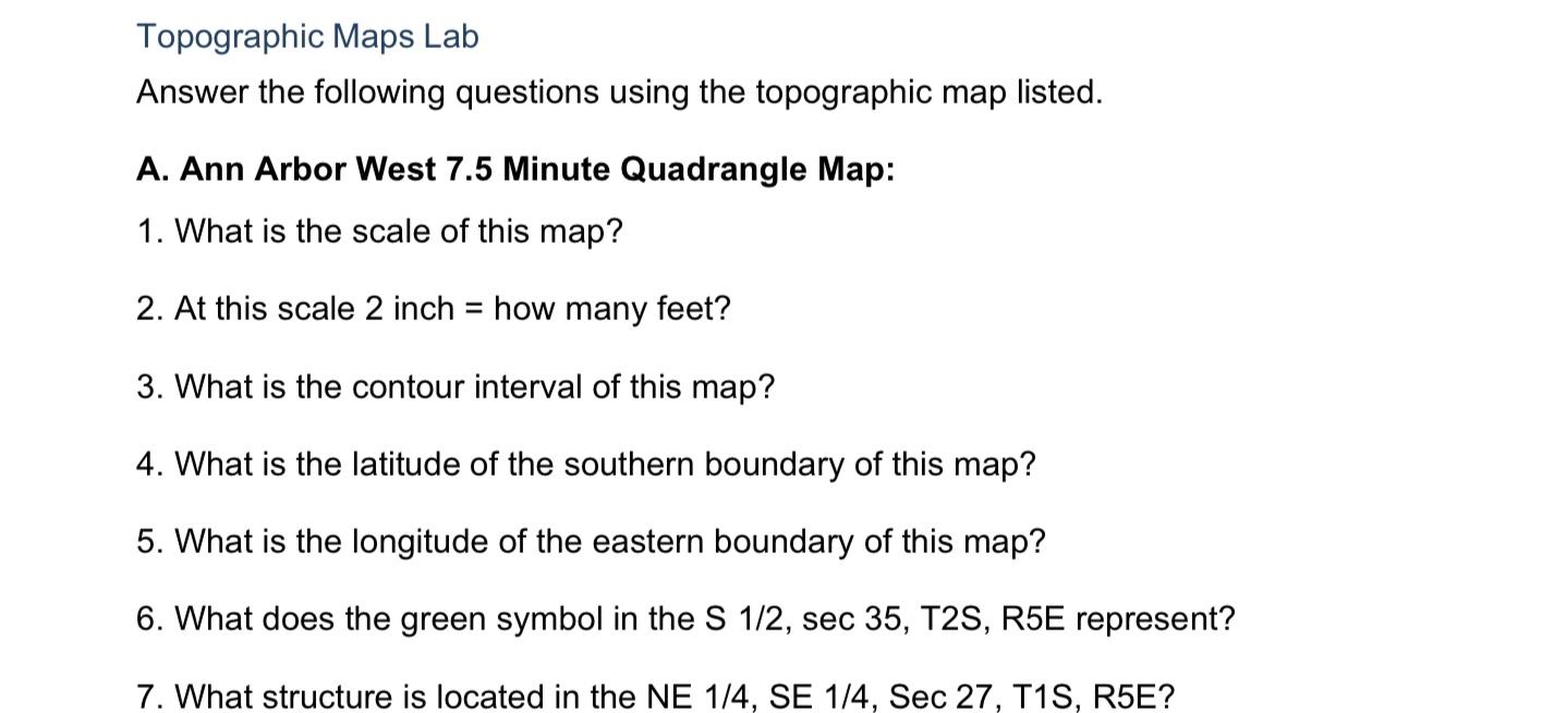 Topographic Maps Lab Answer The Following Questions Using The Topographic Map Listed A Ann Arbor West 7 5 Minute Quadr 1
