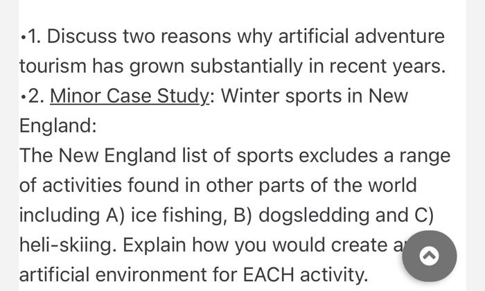 1 Discuss Two Reasons Why Artificial Adventure Tourism Has Grown Substantially In Recent Years 2 Minor Case Study W 1