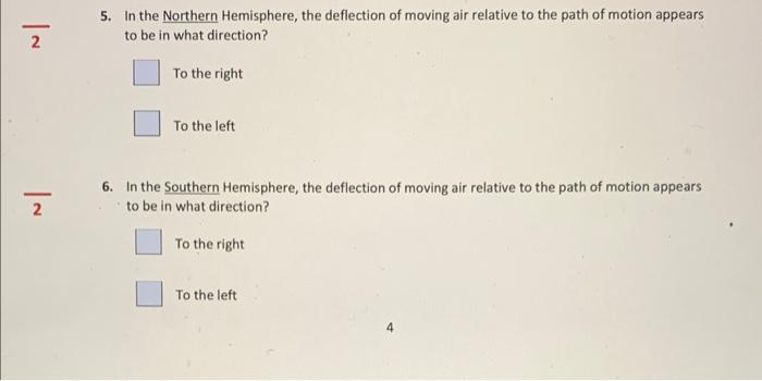 In 2 2 5 In The Northern Hemisphere The Deflection Of Moving Air Relative To The Path Of Motion Appears To Be In What 1