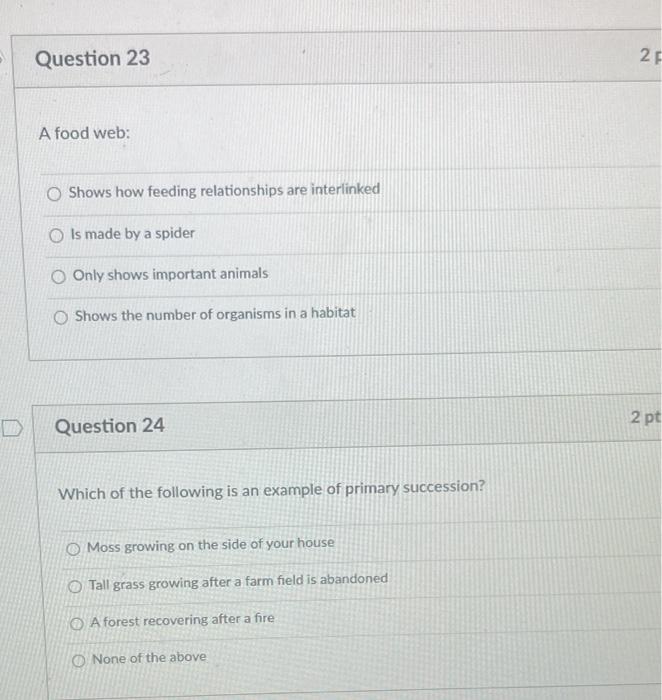 5 D Question 23 A Food Web O Shows How Feeding Relationships Are Interlinked Is Made By A Spider O Only Shows Important 1