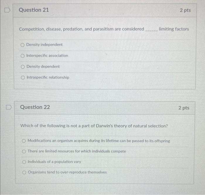 D Question 21 Competition Disease Predation And Parasitism Are Considered Density Independent O Interspecific Associa 1