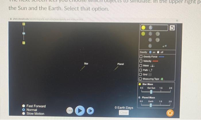 Question 2 In The Orbit Of The Earth Shown In The Simulation The Sun Is At Select As Part Of Kepler S Select Questi 5
