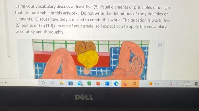 Earch Using Your Vocabulary Discuss At Least Five 5 Visual Elements Or Principles Of Design That Are Noticeable In Thi 1