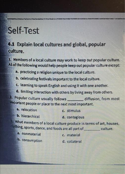 Www Self Test 4 1 Explain Local Cultures And Global Popular Culture 1 Members Of A Local Culture May Work To Keep Ou 1