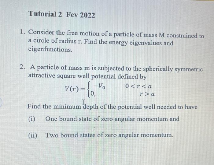 Tutorial 2 Fev 2022 1 Consider The Free Motion Of A Particle Of Mass M Constrained To A Circle Of Radius R Find The En 1