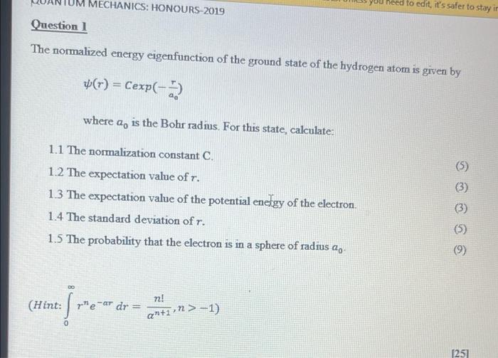 Mechanics Honours 2019 You Need To Edit It S Safer To Stay In Question 1 The Normalized Energy Eigenfunction Of The Gr 1